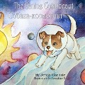 The Canine Cosmonaut: The Legend of Laika - Jessy Carlisle
