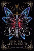 Cover-Bild zum Titel 'Cazadora de Hadas -V2*' von 'Jennifer L Armentrout'