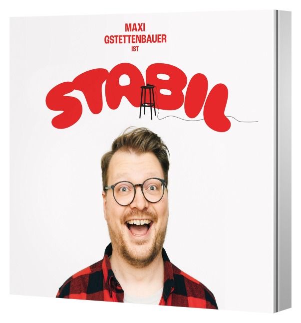 STABIL - Maxi Gstettenbauer