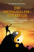 Cover-Bild zum Titel 'Die Methusalem-Strategie' von 'Michael Nehls'