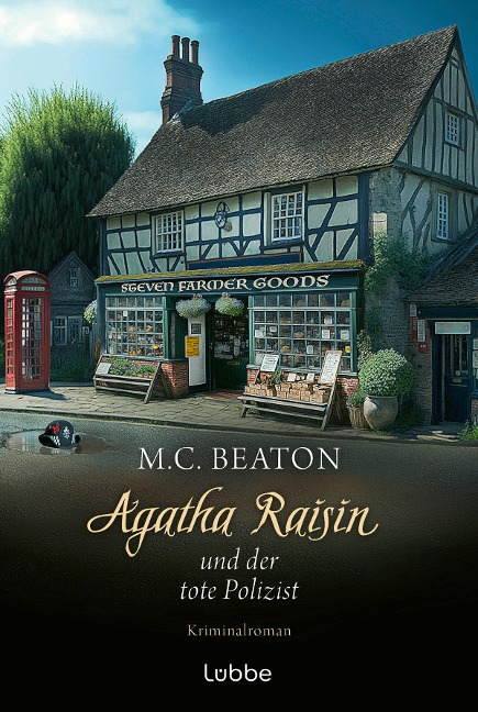 Agatha Raisin und der tote Polizist - M. C. Beaton