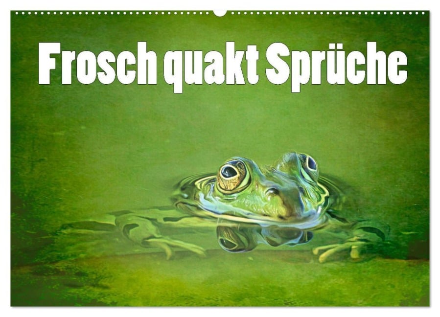 Frosch quakt Sprüche (Wandkalender 2025 DIN A2 quer), CALVENDO Monatskalender - Liselotte Brunner-Klaus