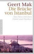 Cover-Bild zum Titel 'Die Brücke von Istanbul' von 'Geert Mak'