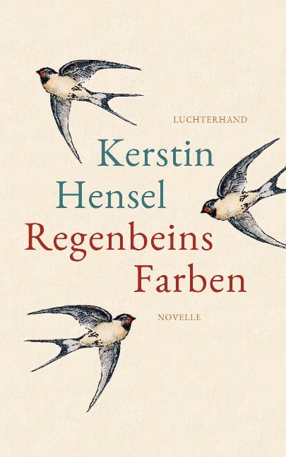 Regenbeins Farben - Kerstin Hensel