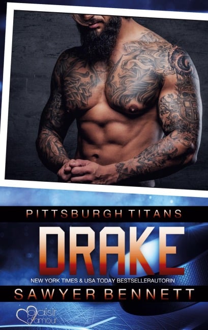 Drake (Pittsburgh Titans Team Teil 5) - Sawyer Bennett
