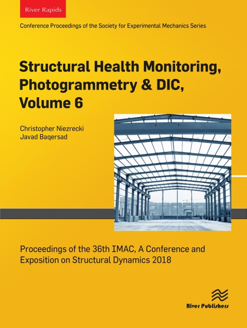 Structural Health Monitoring, Photogrammetry & DIC, Volume 6 - 