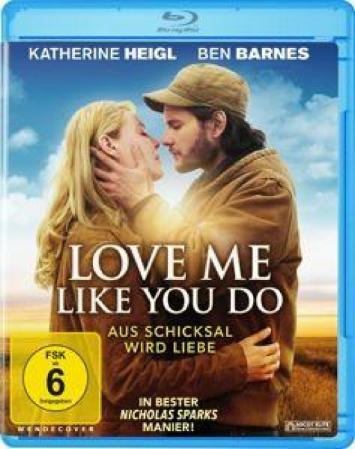 Love me like you do - Aus Schicksal wird Liebe - Ami Canaan Mann, Nick Hans
