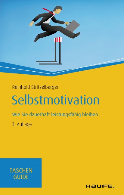 Selbstmotivation - Reinhold Stritzelberger