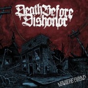 Cover-Bild zum Titel 'Nowhere Bound' von 'Death Before Dishonor'