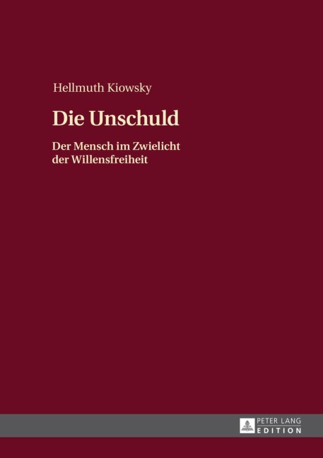 Die Unschuld - Hellmuth Kiowsky