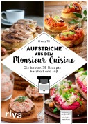 Cover-Bild zum Titel 'Aufstriche aus dem Monsieur Cuisine' von 'Charly Till'