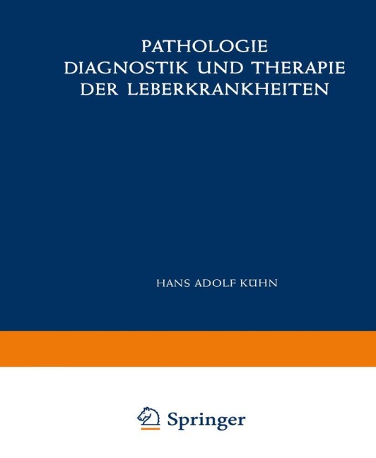 Pathologie, Diagnostik und Therapie der Leberkrankheiten - 