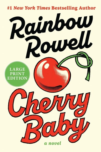 Cherry Baby - Rainbow Rowell