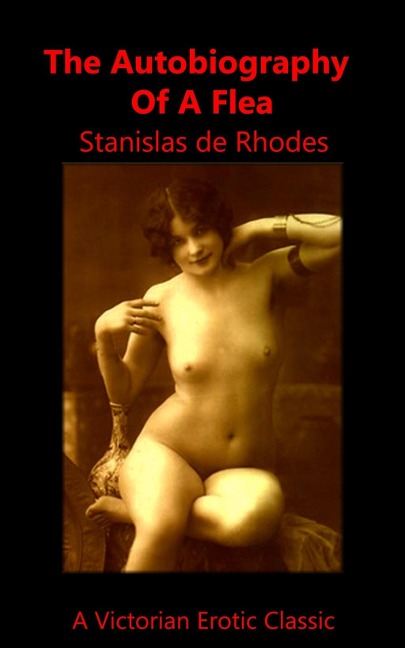 The Autobiography Of A Flea - Stanislas De Rhodes