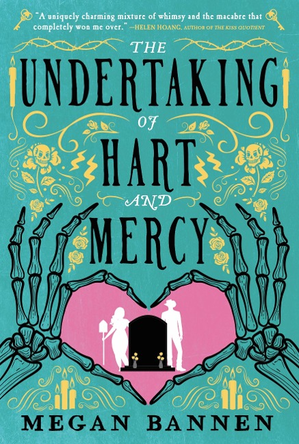 The Undertaking of Hart and Mercy - Megan Bannen