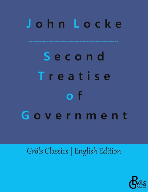 Second Treatise of Government - John Locke