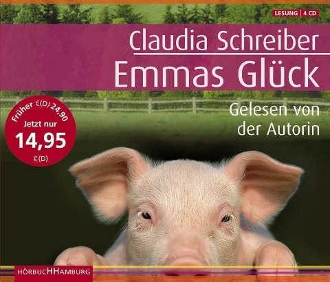 Emmas Glück - Claudia Schreiber