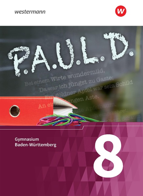 P.A.U.L. D. - (Paul) 8. Schülerbuch. Gymnasien in Baden-Württemberg u.a. - 