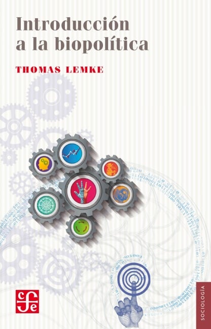 Introducción a la biopolítica - Thomas Lemke