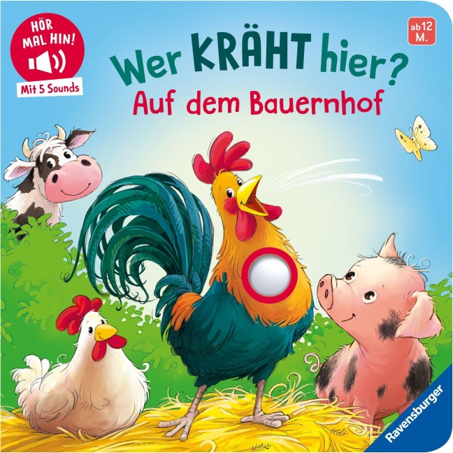 Hör mal hin - Wer kräht hier? Auf dem Bauernhof - Maria Höck