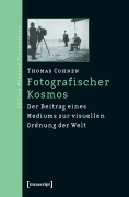Cover-Bild zum Titel 'Fotografischer Kosmos' von 'Thomas Cohnen'