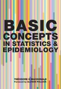 Cover-Bild zum Titel 'Basic Concepts in Statistics and Epidemiology' von 'Theodore H. MacDonald, Denis Pereira Gray'