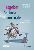 Cover-Bild zum Titel 'Ratgeber Asthma bronchiale bei Kindern und Jugendlichen' von 'Karl Paul-Buck, Dietke Buck'