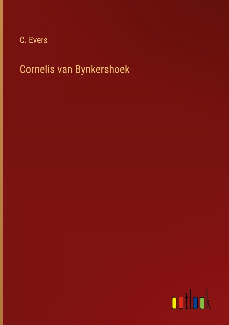 Cornelis van Bynkershoek - C. Evers