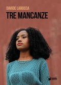 Cover-Bild zum Titel 'Tre mancanze' von 'Davide Larocca'