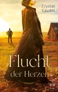 Cover-Bild zum Titel 'Flucht der Herzen' von 'Crystal Caudill'