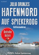 Cover-Bild zum Titel 'Hafenmord auf Spiekeroog. Ostfrieslandkrimi - Spiekeroog Krimi - Nordseekrimi' von 'Julia Brunjes'