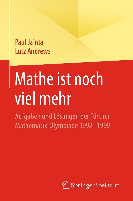 Mathe ist noch viel mehr - Paul Jainta, Lutz Andrews