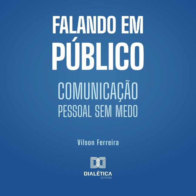 Falando em Público - Vilson Ferreira