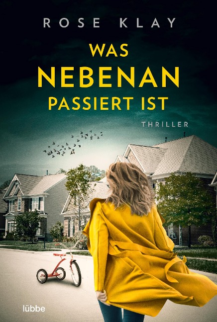 Was nebenan passiert ist - Rose Klay