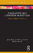 Translation and Literature in East Asia - Jieun Kiaer, Jennifer Guest, Xiaofan Amy Li