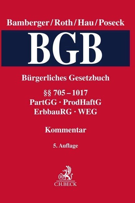 Bürgerliches Gesetzbuch Band 3: §§ 705-1017, PartGG, ProdHaftG, ErbbauRG, WEG - 