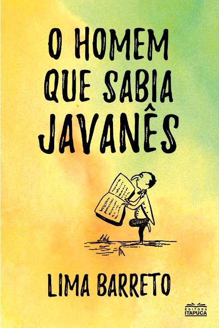 O Homem Que Sabia Javanês - Lima Barreto
