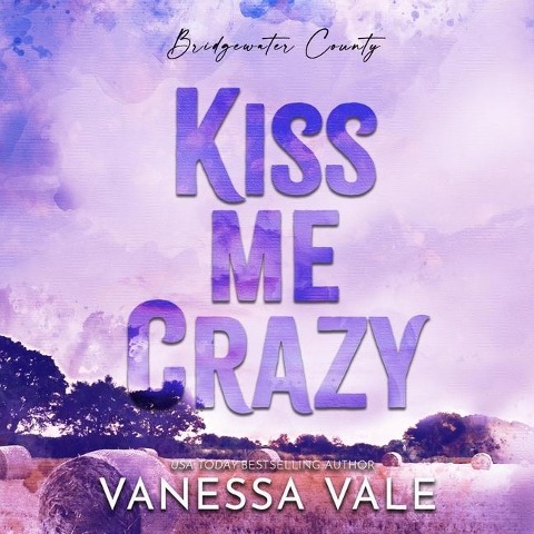 Kiss Me Crazy Lib/E - Vanessa Vale