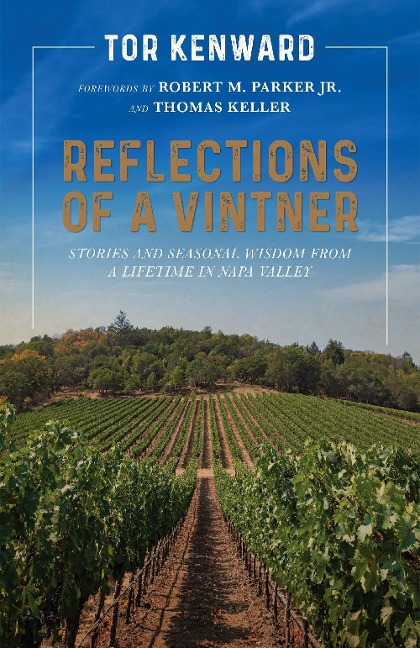 Reflections of a Vintner - Tor Kenward