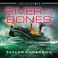 River of Bones Lib/E - Taylor Anderson