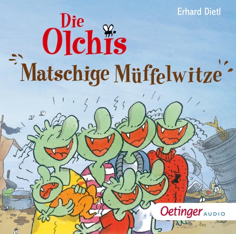 Die Olchis. Matschige Müffelwitze - Erhard Dietl, Erhard Dietl, Dieter Faber, CSC creative sound conception