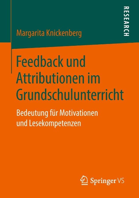 Feedback und Attributionen im Grundschulunterricht - Margarita Knickenberg
