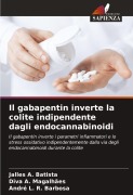 Cover-Bild zum Titel 'Il gabapentin inverte la colite indipendente dagli endocannabinoidi' von 'Jalles A. Batista, Diva A. Magalhães, André L. R. Barbosa'