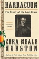 Barracoon - Zora Neale Hurston