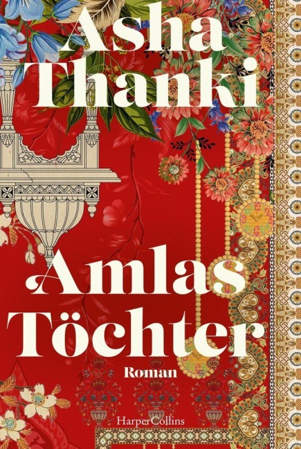 Amlas Töchter - Asha Thanki