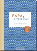 Cover-Bild zum Titel 'Papa, erzähl mal!' von 'Elma Van Vliet'