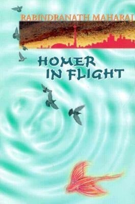 Homer in Flight - Rabindranath Maharaj