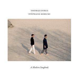 A Modern Songbook - Thomas & St'phane Kerecki Enhco