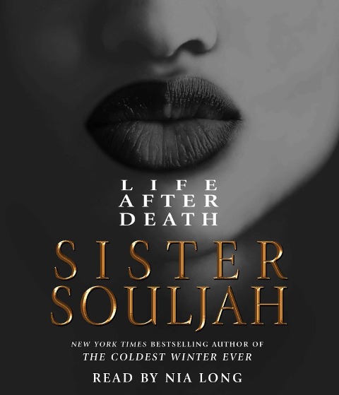 Life After Death - Sister Souljah