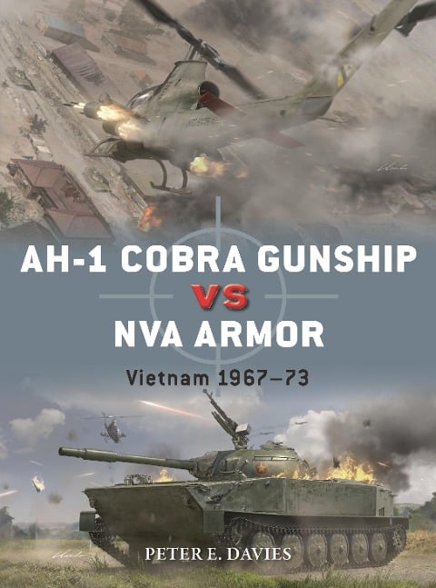 Ah-1 Cobra Gunship Vs NVA Armor - Peter E Davies